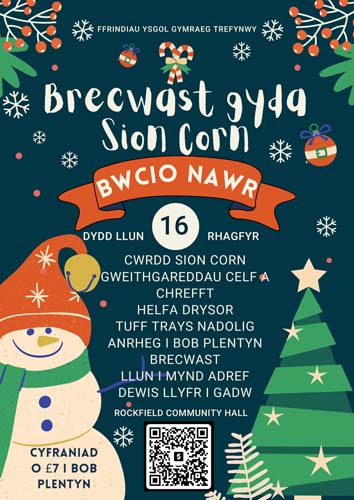 Poster gyda gwybodaeth am frecwast gyda Siôn Corn gyda llun o ddyn eira a choeden Nadolig